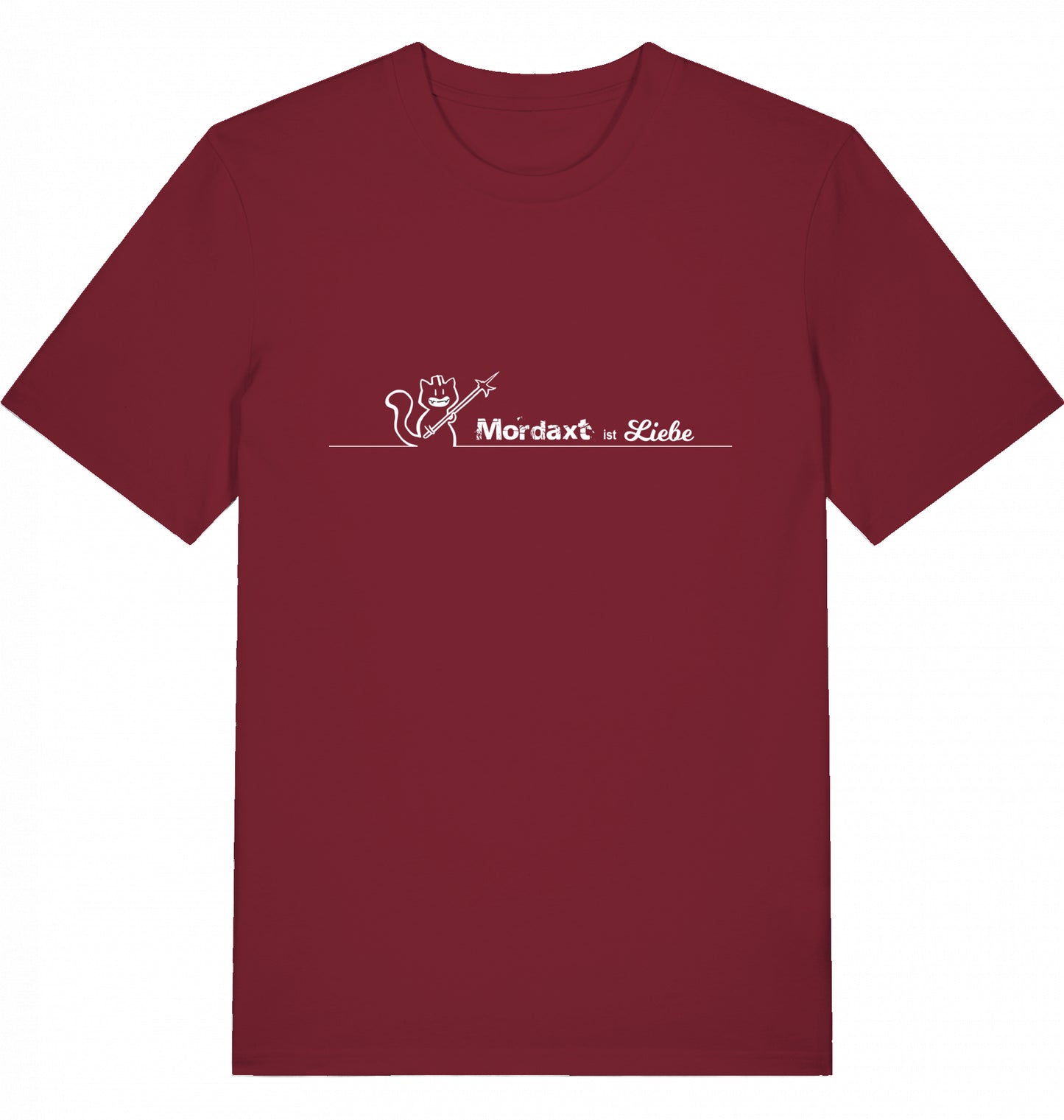 Mordaxt ist Liebe (helles Motiv) T-Shirt